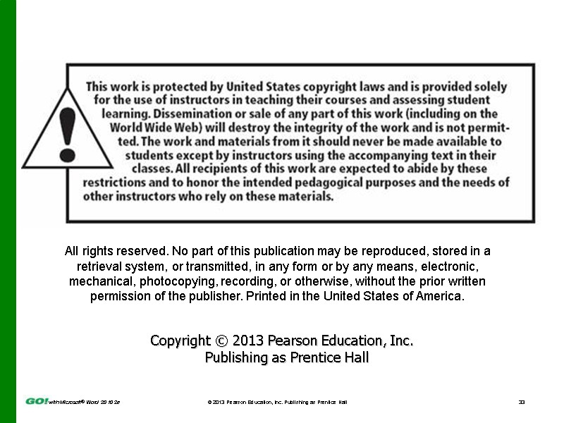 All rights reserved. No part of this publication may be reproduced, stored in a